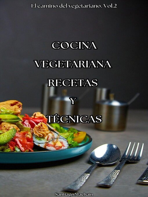 Title details for Cocina vegetariana by Santiago Machain - Available